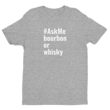 Bourbon or Whisky T-Shirt (Men's)