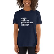 Public or Public Charter Schools T-Shirt (Unisex)