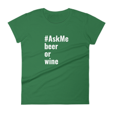 Beer or Wine T-Shirt (Women's)