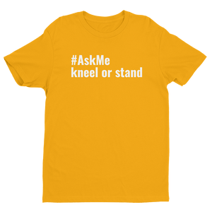 Kneel or Stand T-Shirt (Men's)