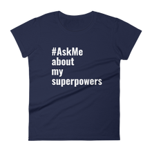 About My Superpowers T-Shirt (Women's)