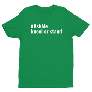 Kneel or Stand T-Shirt (Men's)