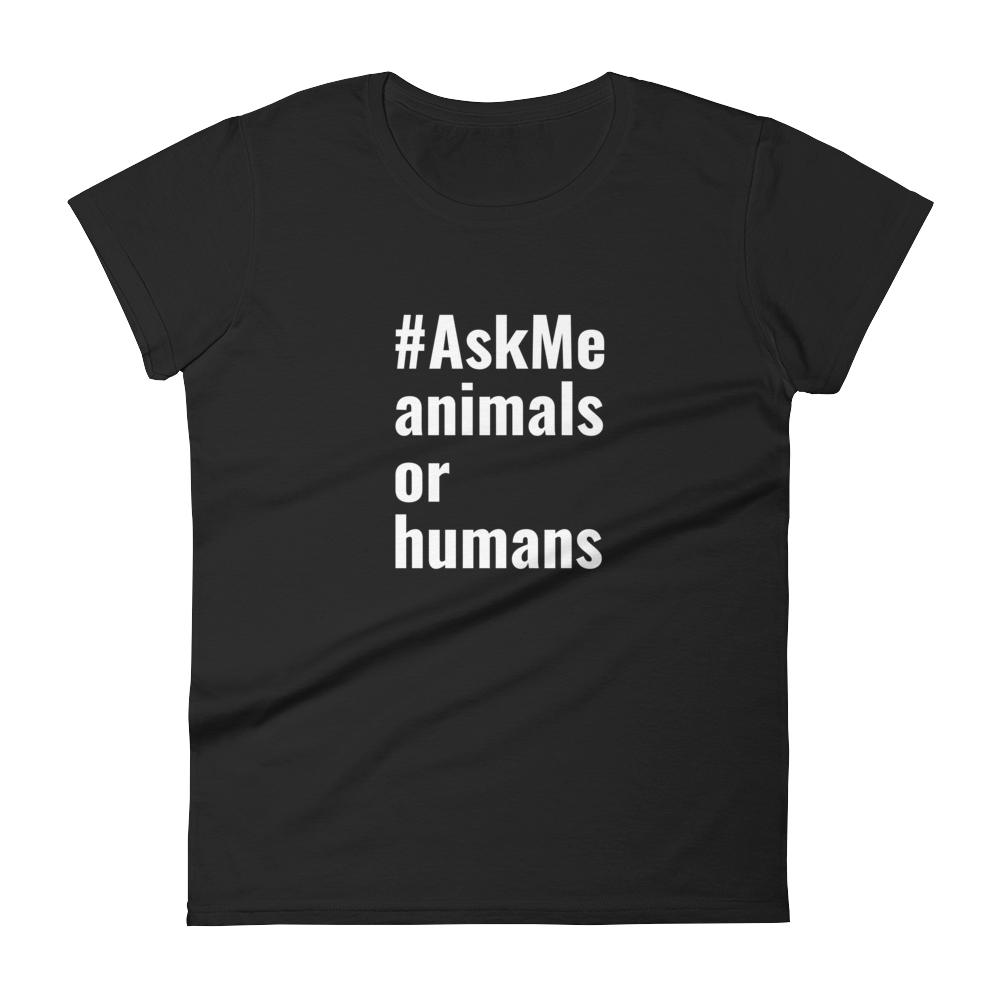 Animals or Humans T-Shirt (Women's)