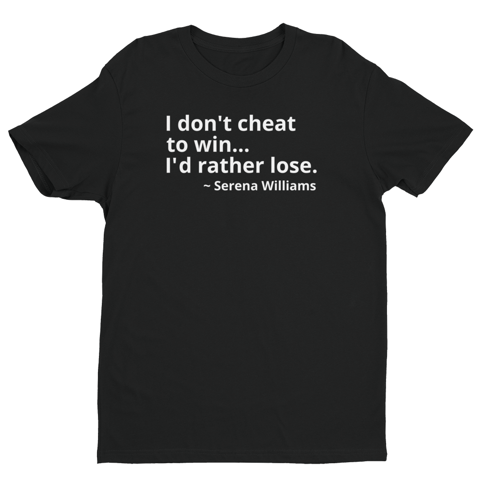 Serena Williams Quote T-Shirt (Men's)