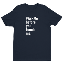 Before You Touch Me T-Shirt (Men's)