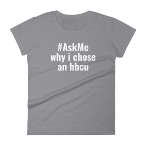 Why I Chose An HBCU T-Shirt (Women's)