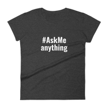 AskMe Anything T-Shirt (Women's)