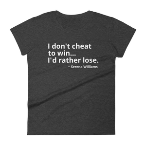 Serena Williams Quote T-Shirt (Women's)
