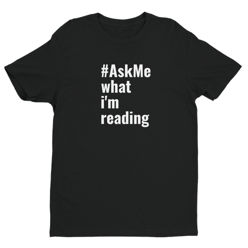 What I'm Reading T-Shirt (Men's)