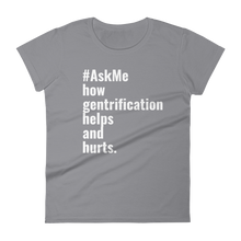 How Gentrification Helps and Hurts T-Shirt (Women's)