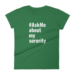 About My Sorority T-Shirt