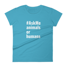 Animals or Humans T-Shirt (Women's)