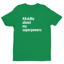 About My Superpowers T-Shirt (Men's)