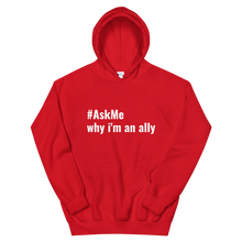 #AskMe Why I'm an Ally Hoodie (Unisex)