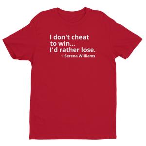 Serena Williams Quote T-Shirt (Men's)