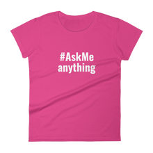 AskMe Anything T-Shirt (Women's)